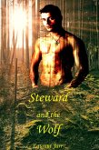 Steward and the Wolf (Gay Paranormal Erotic Romance - Werewolf Alpha) (eBook, ePUB) Steward and the Wolf (Gay Paranormal Erotic Romance - Werewolf Alpha) (eBook, ePUB)