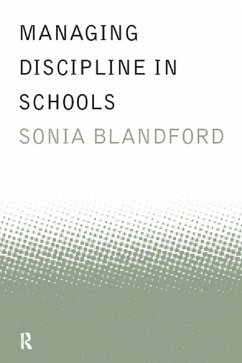 Managing Discipline in Schools (eBook, PDF) - Blandford, Sonia