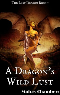 Cover A Dragon's Wild Lust (Romance Fantasy Weredragons, #1) (eBook, ePUB)
