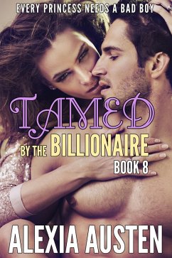 Cover Tamed By The Billionaire (Book 8) (eBook, ePUB)