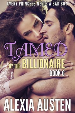 Cover Tamed By The Billionaire (Book 6) (eBook, ePUB)