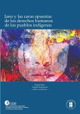 Jano y las caras opuestas de los derechos humanos de los pueblos indígenas (eBook, PDF)