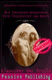 Die Freuden-Mädchen von Frankfurt am Main / Klassiker der Erotik Bd.71 (eBook, ePUB)
