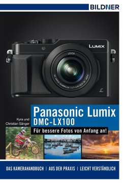Panasonic DMC-LX100 (eBook, ePUB) - Sänger, Kyra; Sänger, Christian