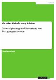 Materialplanung und Bewertung von Fertigungsprozessen (eBook, PDF)