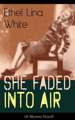 Cover She Faded Into Air (A Mystery Novel) (eBook, ePUB)