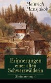 Erinnerungen einer alten Schwarzwälderin (Heimatroman) (eBook, ePUB)