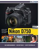 Nikon D750 - Für bessere Fotos von Anfang an! (eBook, ePUB)