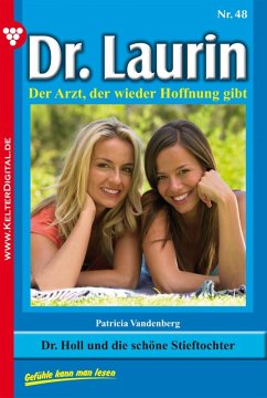 Dr. Laurin 48 - Arztroman (eBook, ePUB) - Vandenberg, Patricia