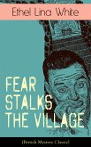 Fear Stalks the Village (British Mystery Classic) (eBook, ePUB)