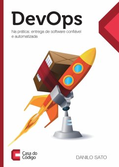 Devops in Practice (eBook, ePUB) - Sato, Danilo