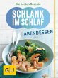 Schlank im Schlaf Abendessen (eBook,... - Bild 1