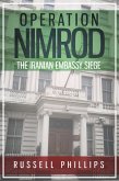 Operation Nimrod: The Iranian Embassy Siege (eBook, ePUB)