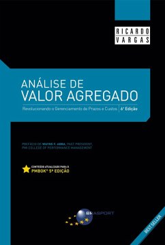 Análise de Valor Agregado (6ª edição) (eBook, ePUB) - Vargas, Ricardo Viana