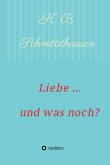 Liebe ... und was noch? (eBook, ePUB)