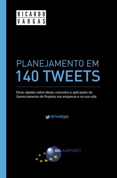 Planejamento em 140 Tweets (eBook, ePUB) - Vargas, Ricardo Viana