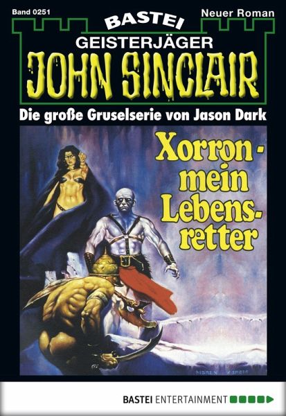 John Sinclair 251 (eBook, ePUB) John Sinclair 251 (eBook, ePUB)