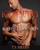 Kama Sutra (20 of the Hottest Erotic Tales) (eBook, ePUB)
