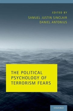 Political Psychology of Terrorism Fears - Antonius, Daniel