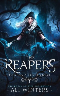 The Reapers (The Hunted Series, #1) (eBook, ePUB) - Winters, Ali