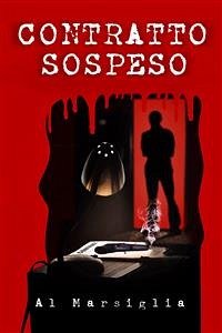 Contratto Sospeso (eBook, ePUB) - Marsiglia, Al