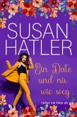 Ein Date und nix wie weg (Lieber ein Date als nie, #10) (eBook, ePUB)
