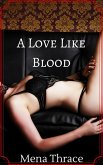 A Love Like Blood (eBook, ePUB)