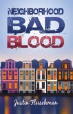 Neighborhood Bad Blood (eBook, ePUB)