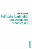 Politische Legitimität und zerfallene Staatlichkeit (eBook, PDF)