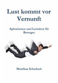 Lust kommt vor Vernunft (eBook, ePUB)