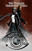 Servants of the Nexus (The Wayfarer Chronicles, #1) (eBook, ePUB)