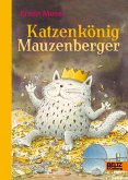 Katzenkönig Mauzenberger (eBook, ePUB)