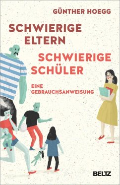 Schwierige Eltern, schwierige Schüler (eBook, PDF) - Hoegg, Günther