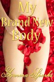 My Brand New Body (eBook, ePUB) My Brand New Body (eBook, ePUB)
