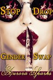 Stop, Drop, Gender Swap (eBook, ePUB) Stop, Drop, Gender Swap (eBook, ePUB)