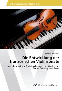 Die Entwicklung der französischen Violinsonate - Neumann, Cornelia
