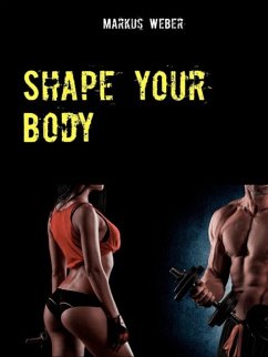 Shape your Body (eBook, ePUB)