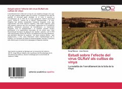 Estudi sobre l¿efecte del virus GLRaV als cultius de vinya