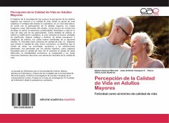 Percepción de la Calidad de Vida en Adultos Mayores - Alcaraz Moreno, Noemi;Vazquez E., José Antonio;Avila Ramírez, Dulce Olivia