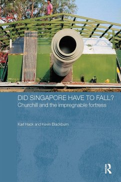 Did Singapore Have to Fall? - Hack, Karl; Blackburn, Kevin