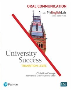 University Success Oral Communication, Transition Level, with MyEnglishLab - Cavage, Christina