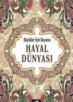 Hayal Dünyasi - Kolektif