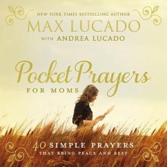 Pocket Prayers for Moms - Lucado, Max