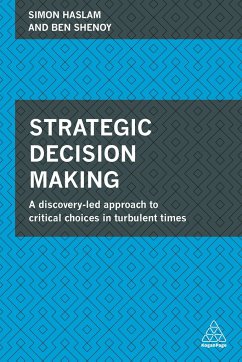 Strategic Decision Making - Shenoy, Ben;Haslam, Simon