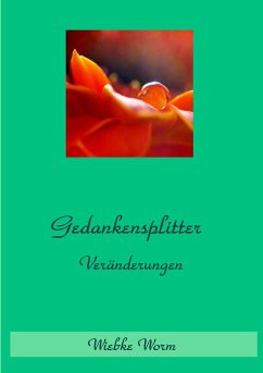 Gedankensplitter - Worm, Wiebke