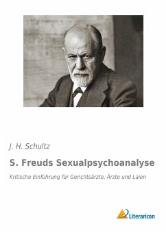 S. Freuds Sexualpsychoanalyse - Schultz, J. H.