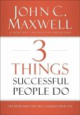 3 Things Successful People Do