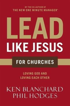 Lead Like Jesus for Churches - Blanchard, Ken; Hodges, Phil