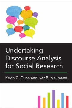 Undertaking Discourse Analysis for Social Research - Dunn, Kevin C.; Neumann, Iver B.