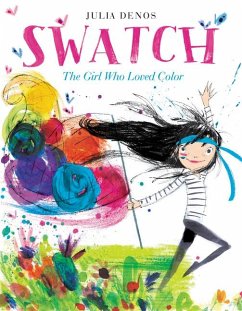 Swatch: The Girl Who Loved Color - Denos, Julia